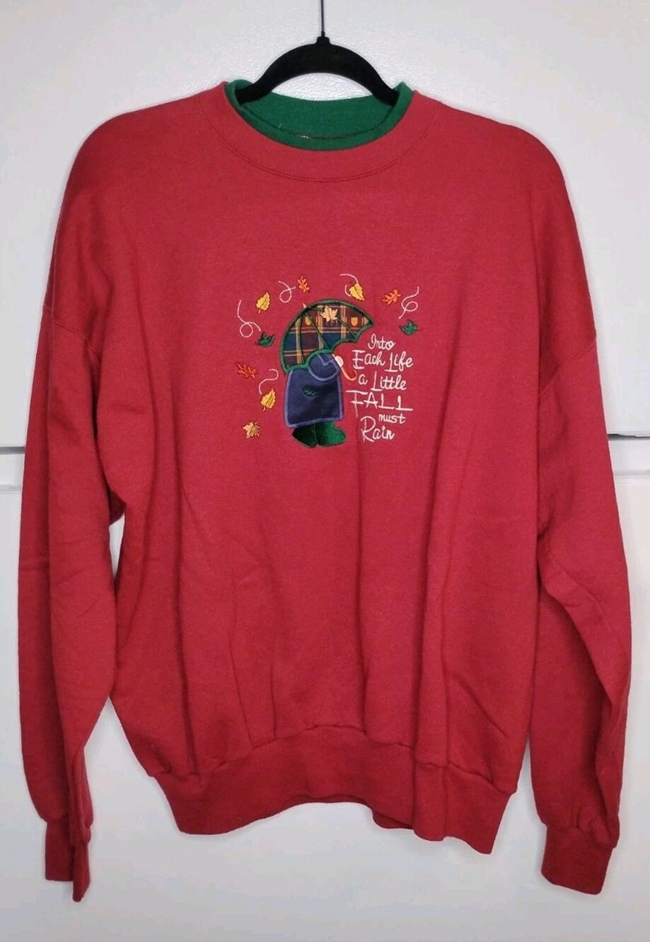 Vintage Women's XL Crewneck Sweatshirt "Into Each Life A Little Fall Must Rain"